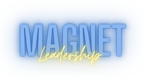 Magnet Leadership